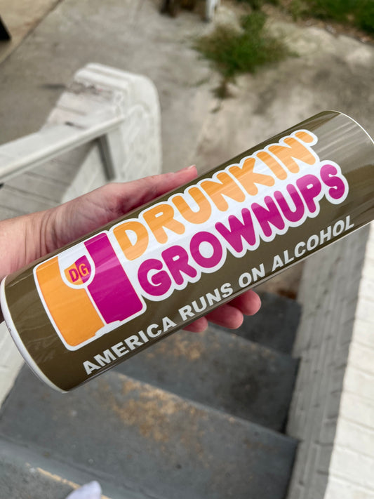 Drunkin’ grownups 20oz stainless steel tumbler